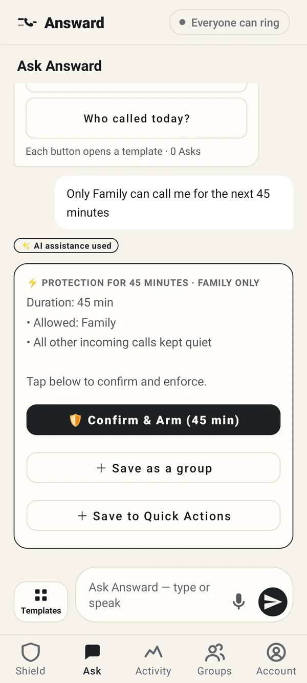 Answard Ask screen showing a confirmation card for 'Only Family can call me for the next 45 minutes.'